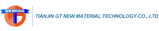 TIANJIN GT NEW MATERIAL TECHNOLOGY CO., LTD